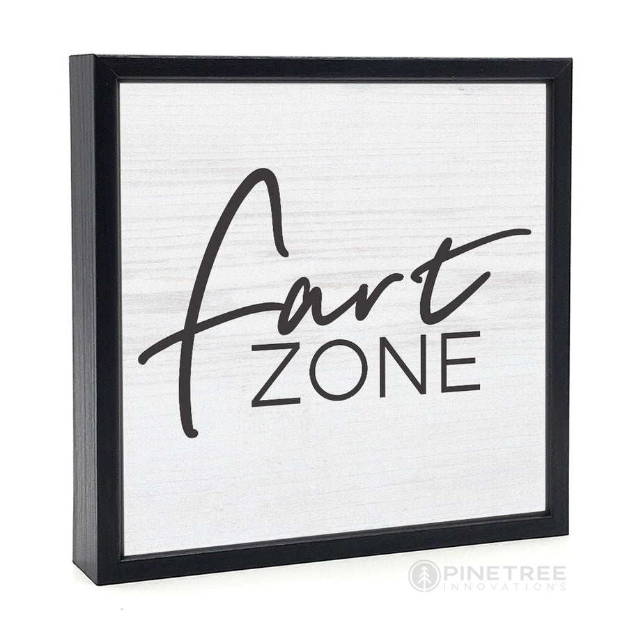 Fart Zone Sign